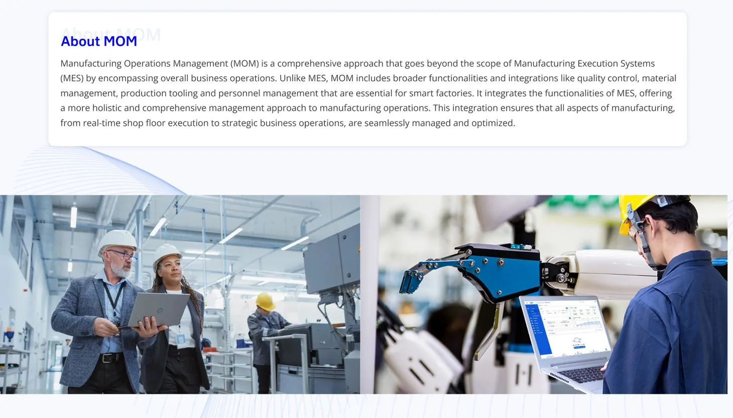 About MOM: a manager and an engineer with a laptop on the factory floor, and an engineer at a laptop next to a robotic arm